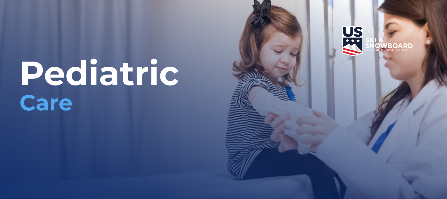 A female toddler getting her arm treated. Text overlay reads "Pediatric Care" with a US Ski & Snowboard logo.